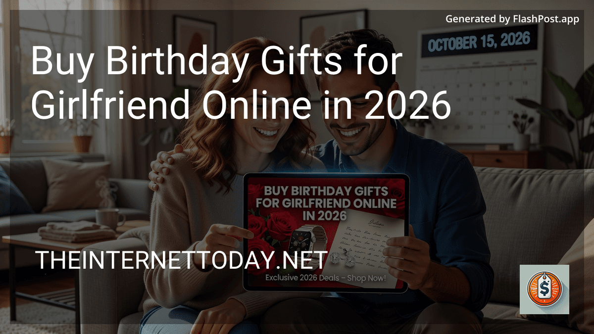 Buy Birthday Gifts for Girlfriend Online in 2026 preview
