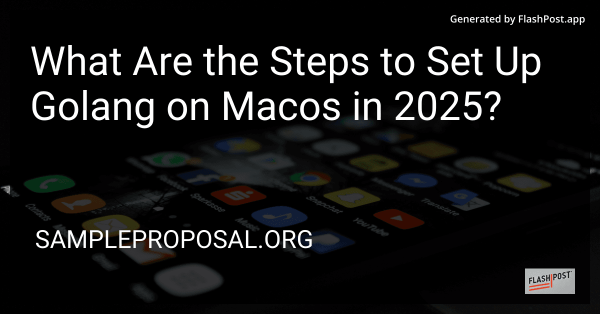 What Are the Steps to Set Up Golang on Macos in 2025? preview