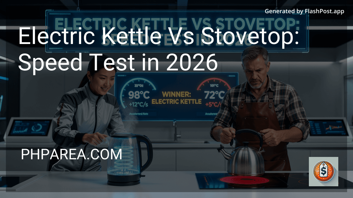 Electric Kettle Vs Stovetop: Speed Test in 2026 preview