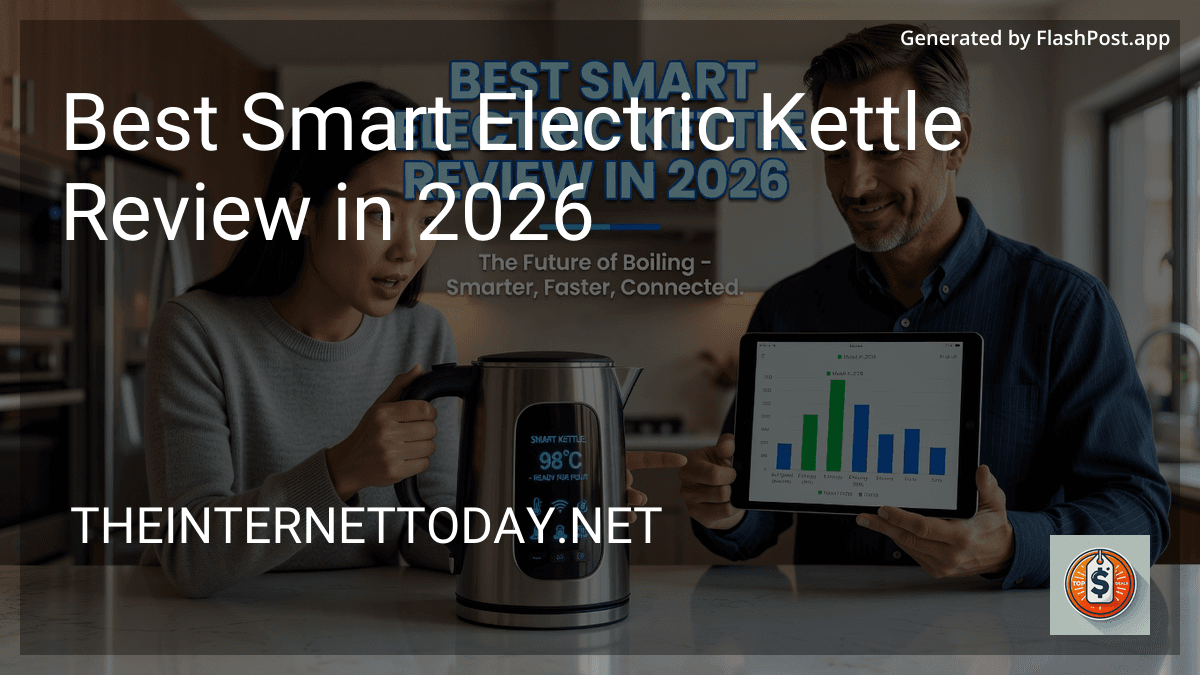 Best Smart Electric Kettle Review in 2026 preview