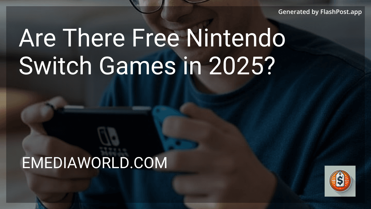 Are There Free Nintendo Switch Games in 2025? preview