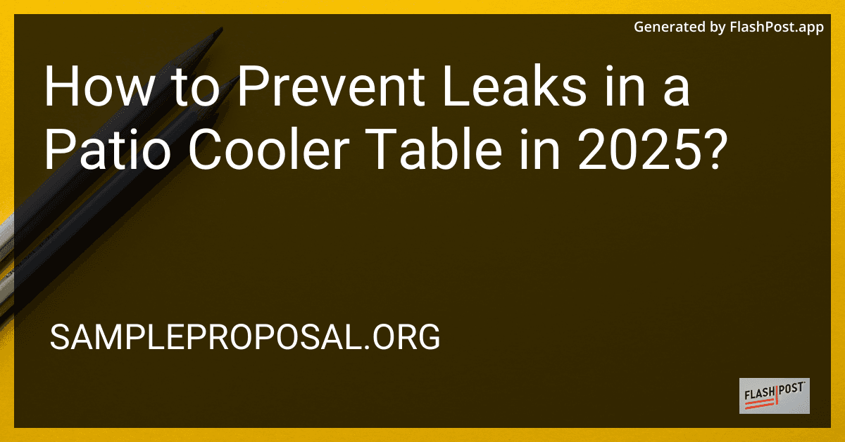 How to Prevent Leaks in a Patio Cooler Table in 2025? preview