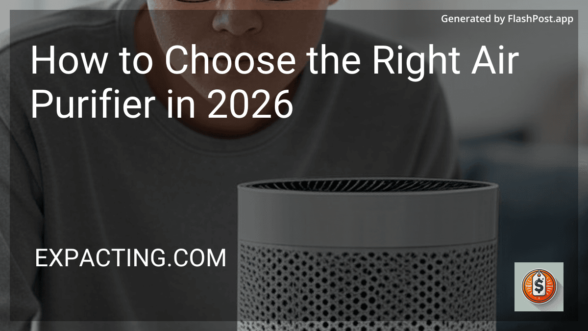 How to Choose the Right Air Purifier in 2026 preview