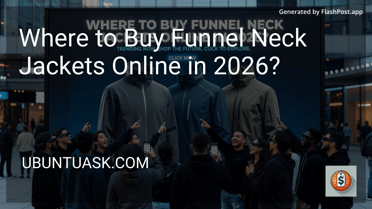 Where to Buy Funnel Neck Jackets Online in 2026? preview