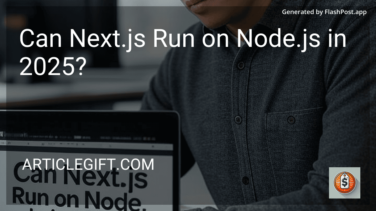 Can Next.js Run on Node.js in 2025? preview