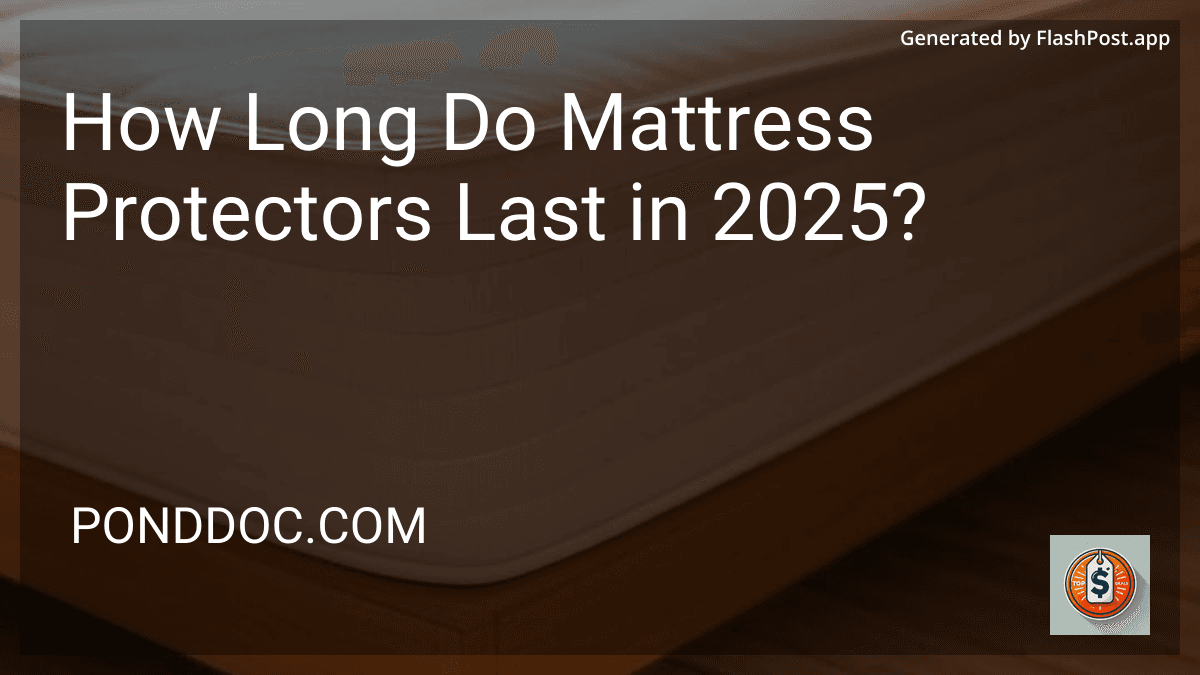How Long Do Mattress Protectors Last in 2025? preview