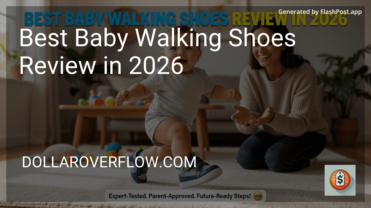 Best Baby Walking Shoes Review in 2026