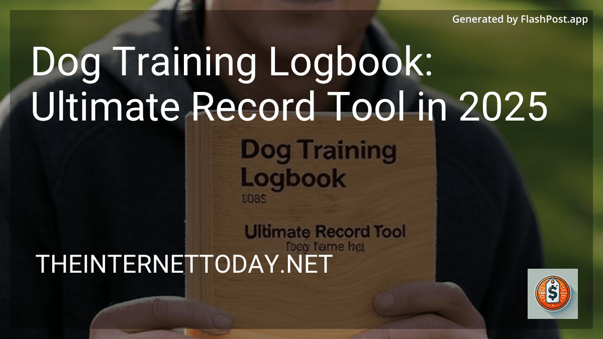Dog Training Logbook: Ultimate Record Tool in 2025 image