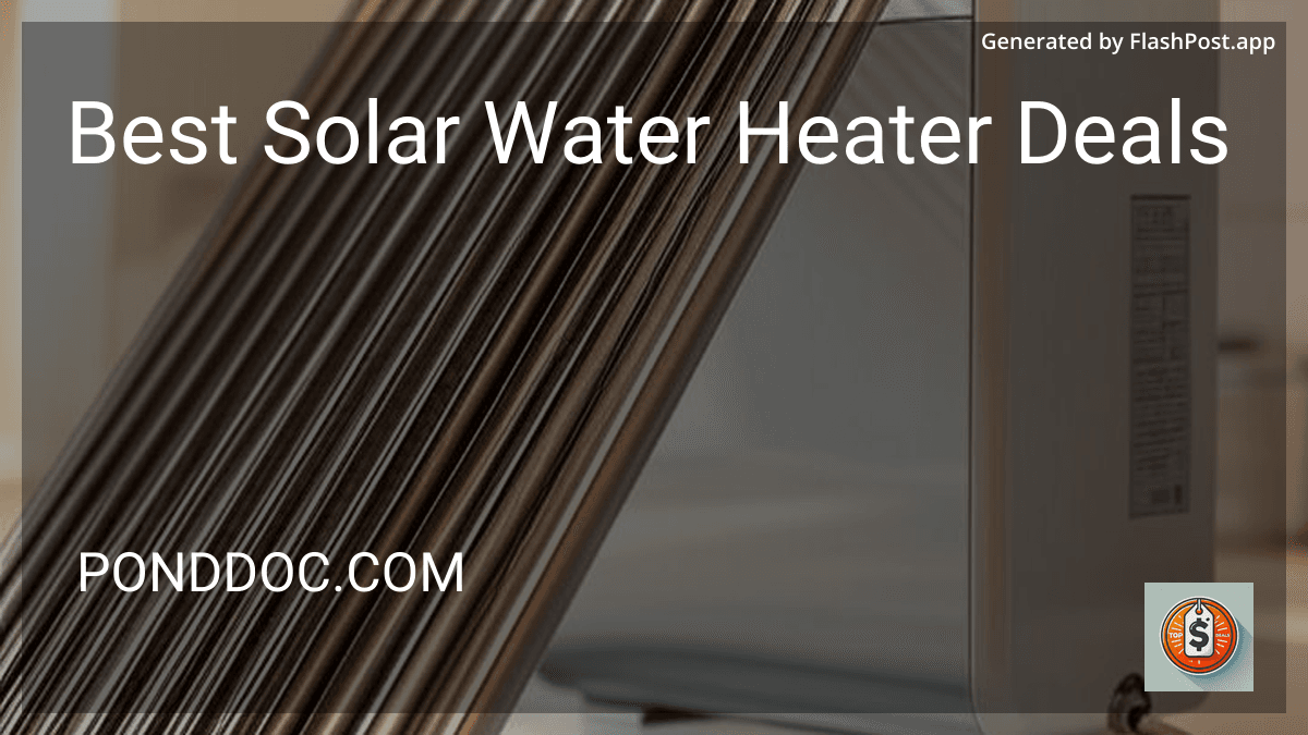 7 Best Solar Water Heater Deals in 2025 preview
