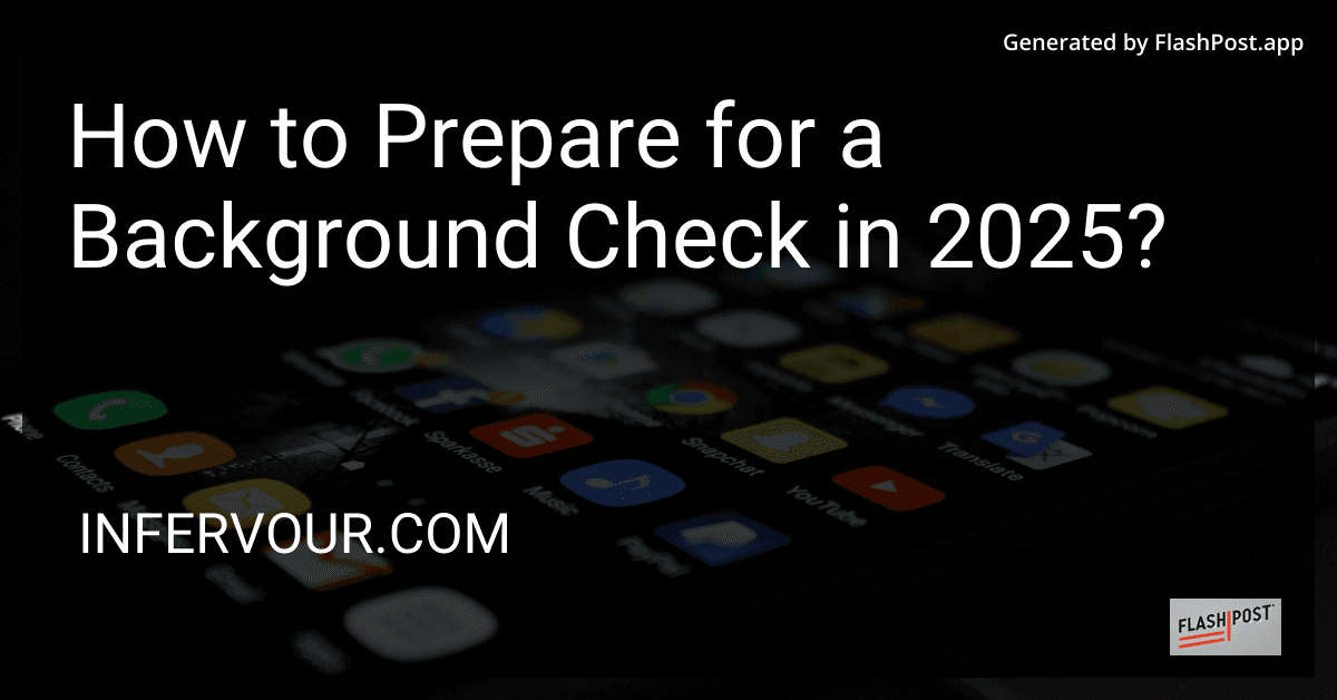 How to Prepare for a Background Check in 2025? preview