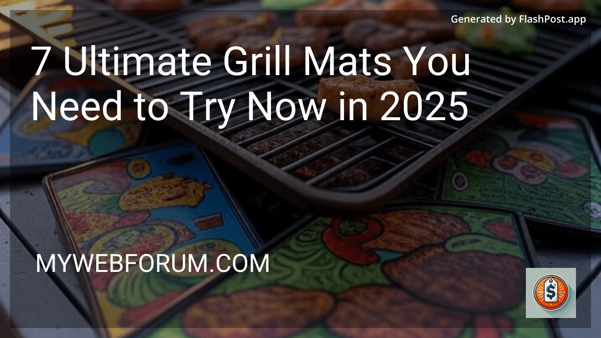 6 Ultimate Grill Mats You Need to Try Now in 2025 image