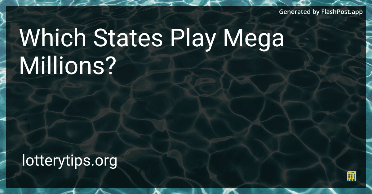 Which States Play Mega Millions?