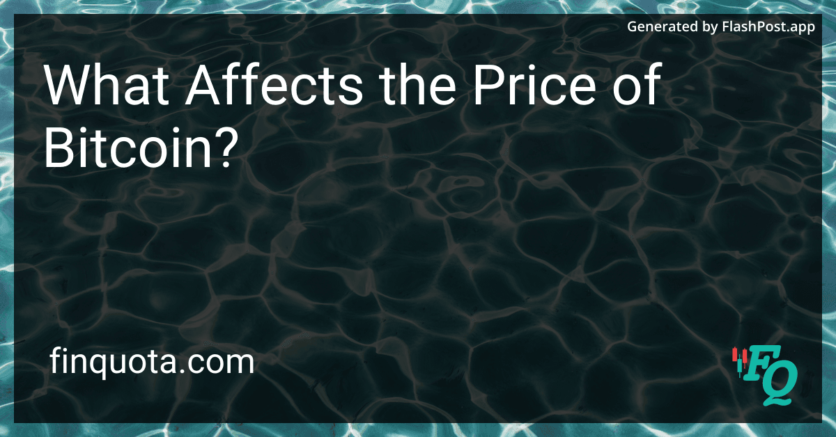 What Affects the Price of Bitcoin?