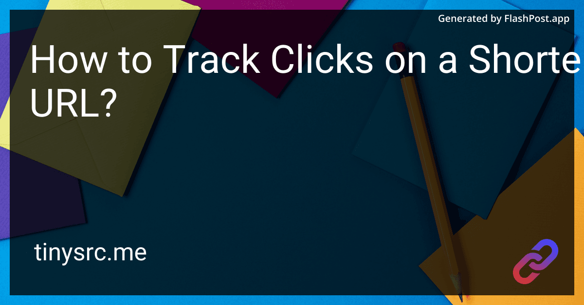 How to Track Clicks on a Shortened URL?
