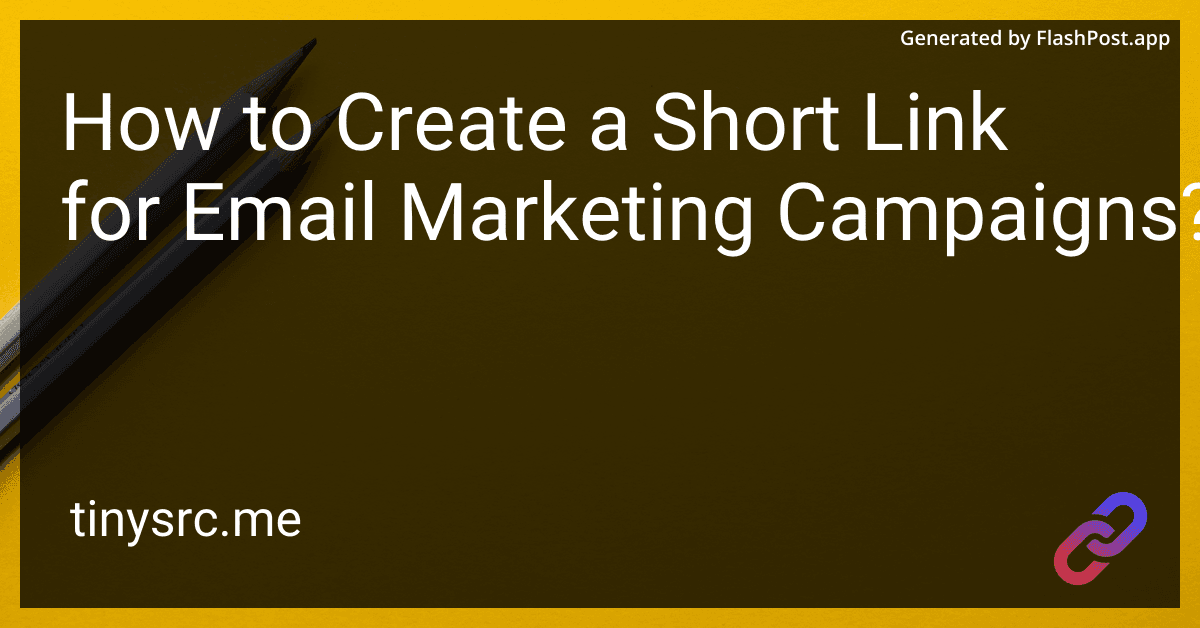 How to Create a Short Link for Email Marketing Campaigns?