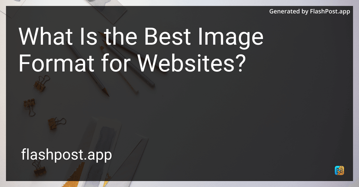 What Is the Best Image Format for Websites?