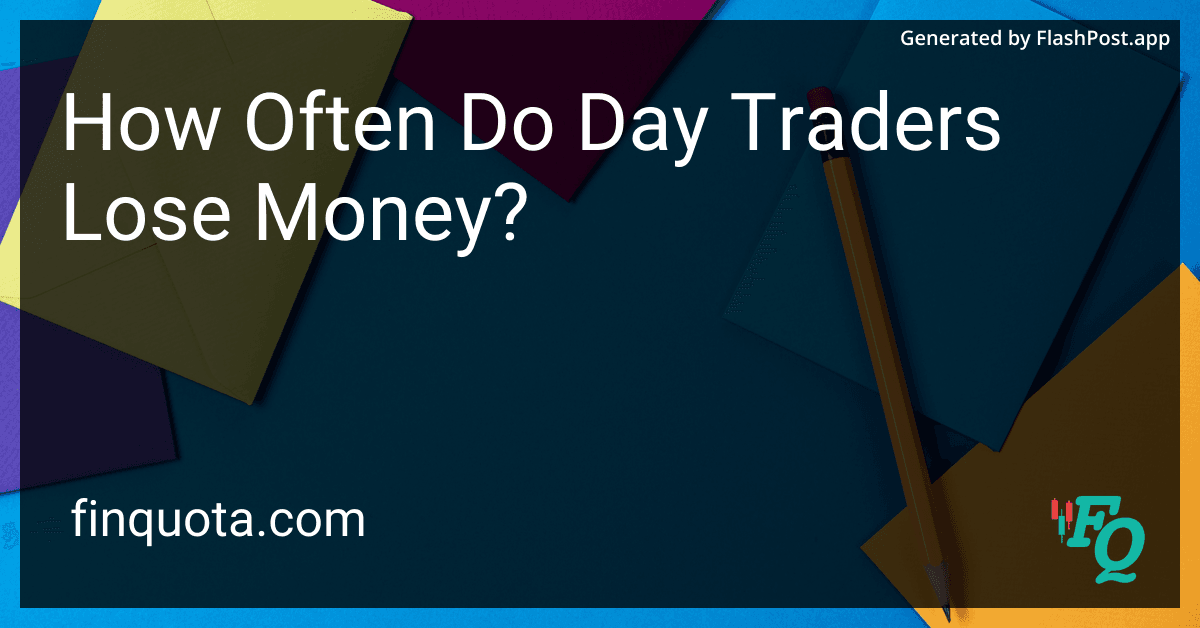 How Often Do Day Traders Lose Money?