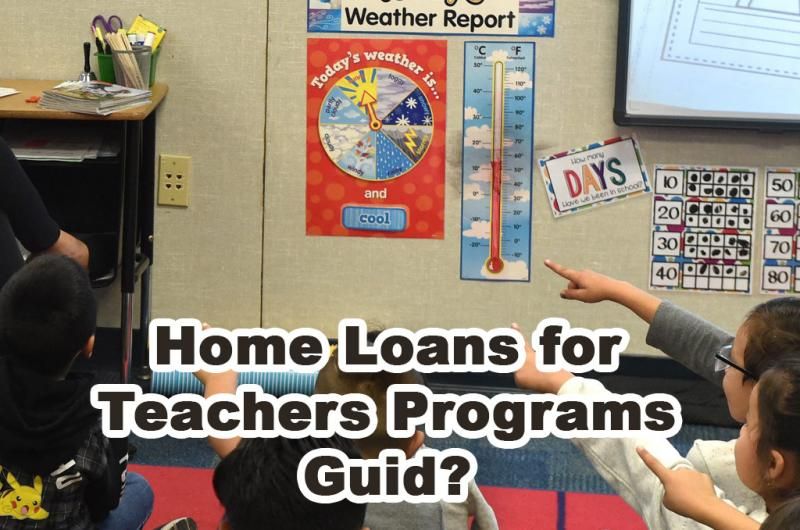Home Loans for Teachers Programs Guid image