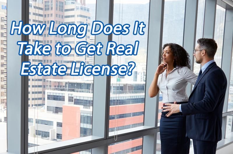 How Long Does It Take to Get Real Estate License? preview
